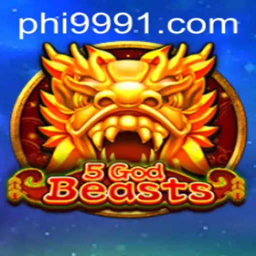 The Enigmatic World of 5GodBeasts and the Quest for Phi 999