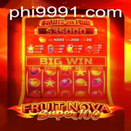 Exploring the Exciting World of FruitNovaSuper100: A Comprehensive Guide