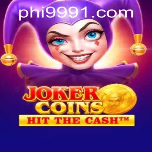 Exploring the Exciting World of JokerCoins and the Intriguing 'phi 999'