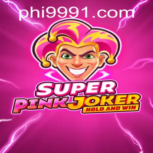 Dive into the World of SuperPinkJoker: Unleashing the Mystery of Phi 999